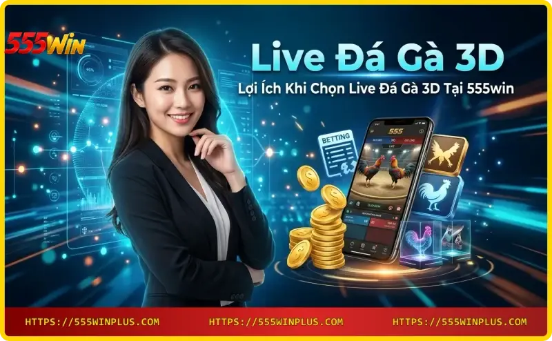 loi-ich-khi-choi-live-da-ga-3d-tai-555win-tren-dien-thoai Lợi ích khi chơi Live Đá Gà 3D tại 555win trên điện thoại