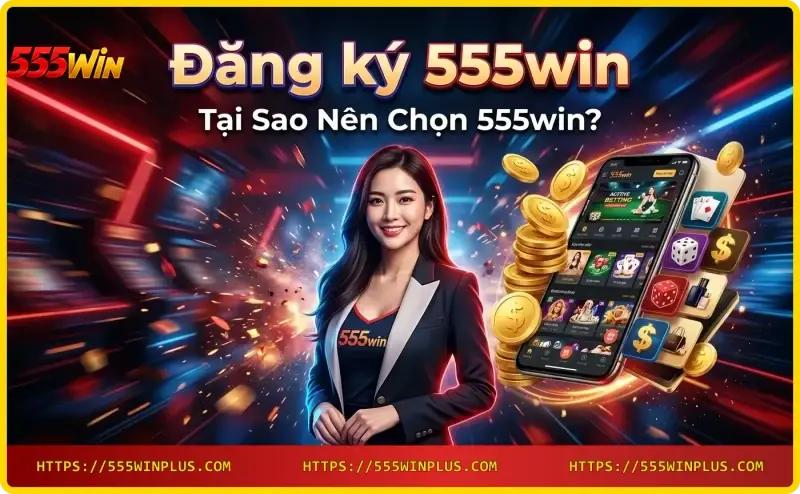 loi-ich-khi-chon-555win-bao-mat-khuyen-mai-kho-game-da-dang Lợi ích khi chọn 555win: bảo mật, khuyến mãi, kho game đa dạng