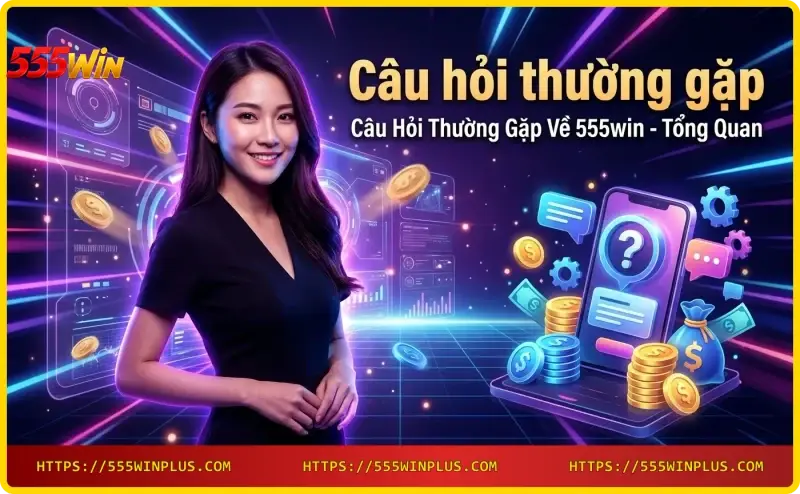 may-tinh-xach-tay-hien-thi-giao-dien-faq-voi-logo-555win-tien-vang-va-kinh-lup-xung-quanh-nen-neon-xanh-the-hien-tong-quan-cau-hoi-thuong-gap Máy tính xách tay hiển thị giao diện FAQ với logo 555win, tiền vàng và kính lúp xung quanh, nền neon xanh, thể hiện tổng quan câu hỏi thường gặp