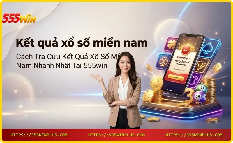 tra-cuu-ket-qua-xs-mn-nhanh-chong-tren-555win Tra cứu kết quả xs mn nhanh chóng trên 555win